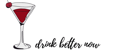drink better now